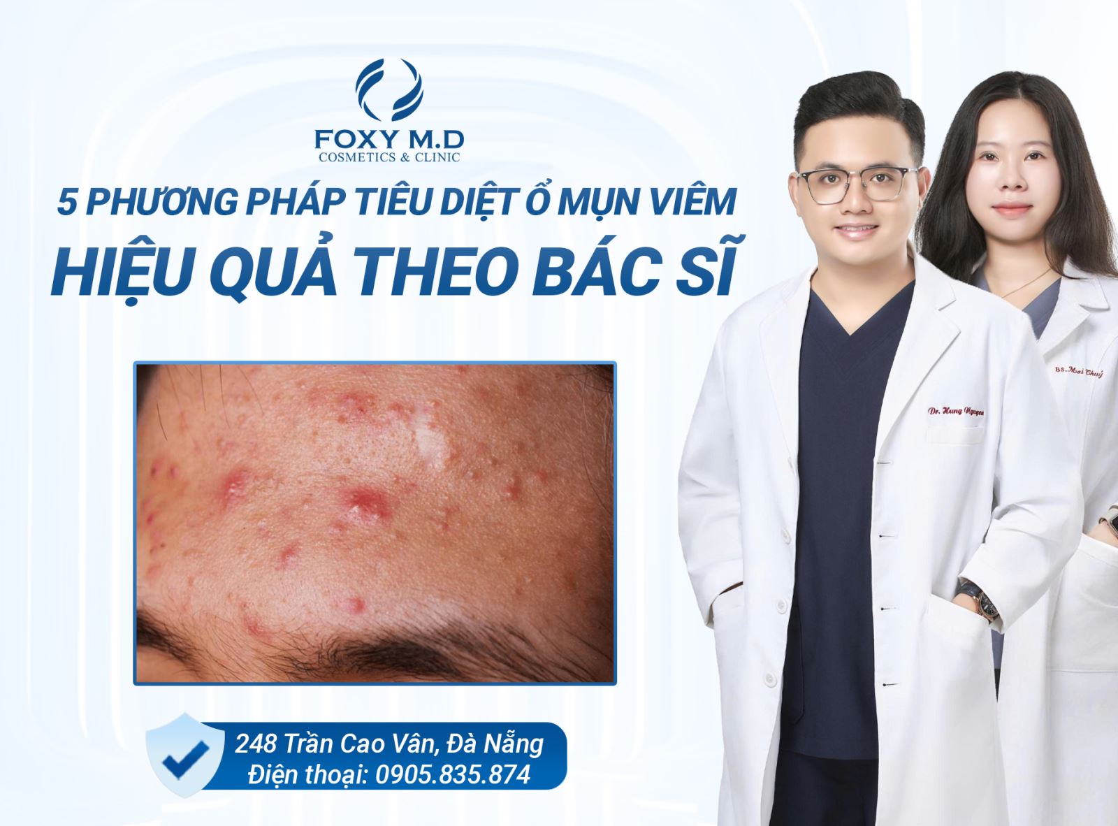 5 PHƯƠNG PHÁP TIÊU DIỆT Ổ MỤN VIÊM HIỆU QUẢ THEO BÁC SĨ